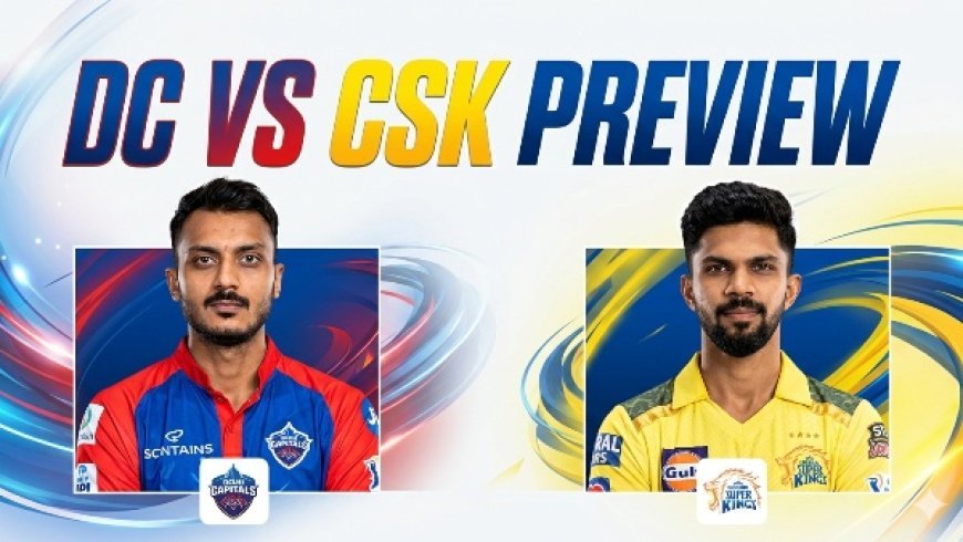 DC vs CSK Live Score, IPL 2026: Stubbs aur Rizvi ki zabardast partnership ne match ka rukh badal diya